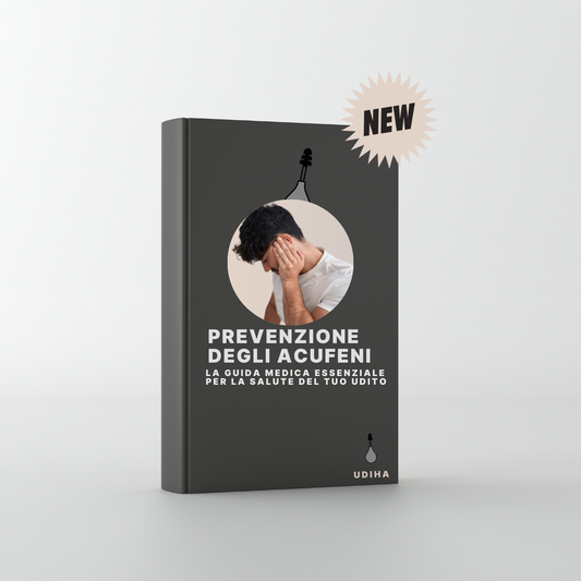 Ebook: Guida alla Prevenzione degli Acufeni